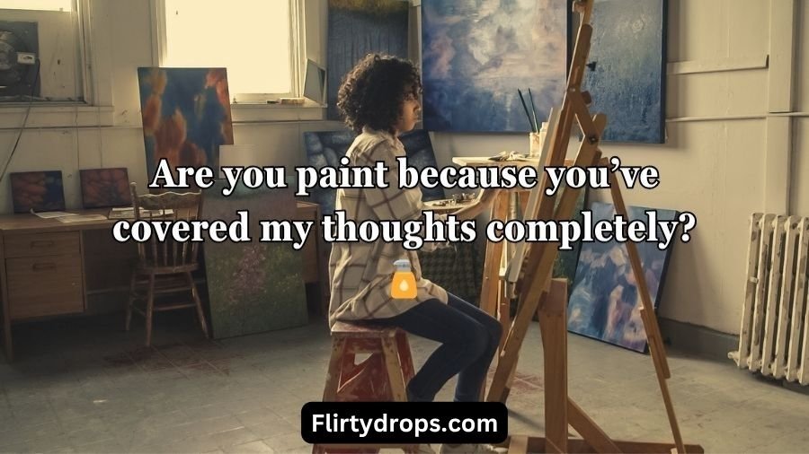 Artist Pick Up Lines
