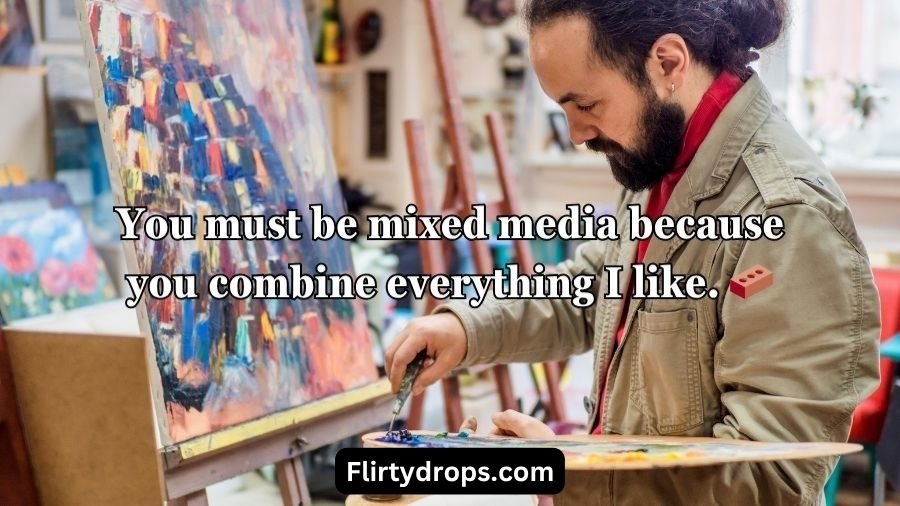 Artist Pick Up Lines