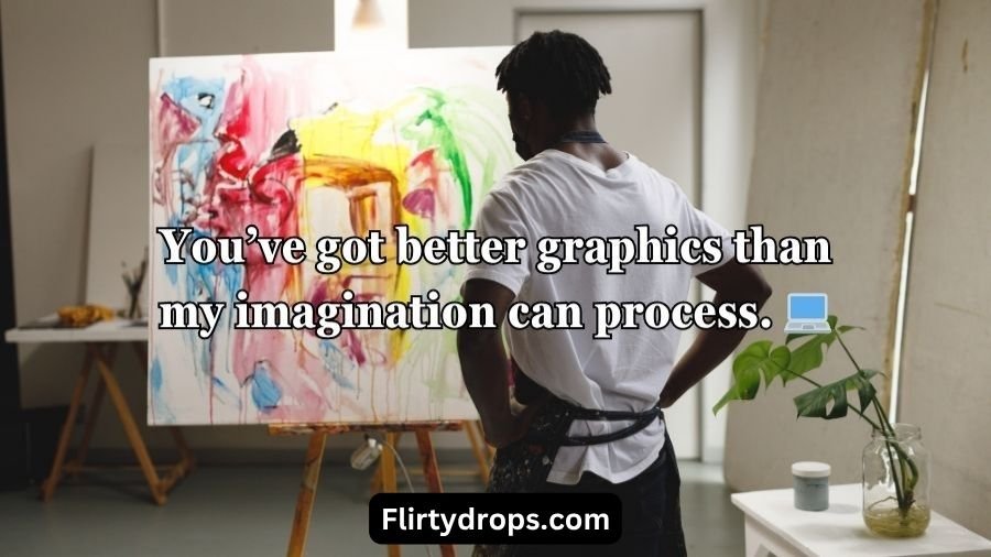 Artist Pick Up Lines
