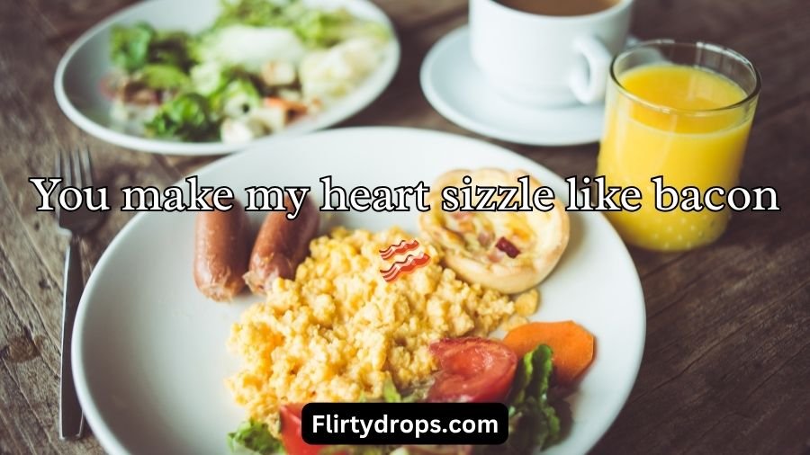 Breakfast Pick Up Lines