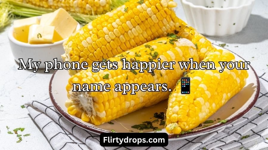 Corn Pick Up Lines