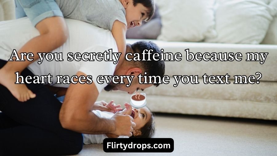 Daddy Pick Up Lines