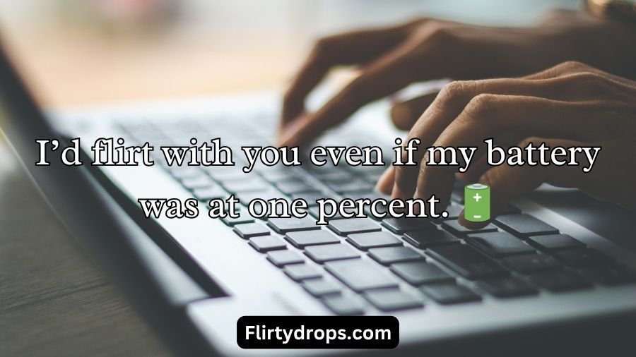 Keyboard Pickup Lines