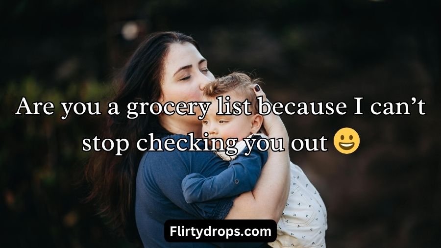 Mom Pick Up Lines And Rizz