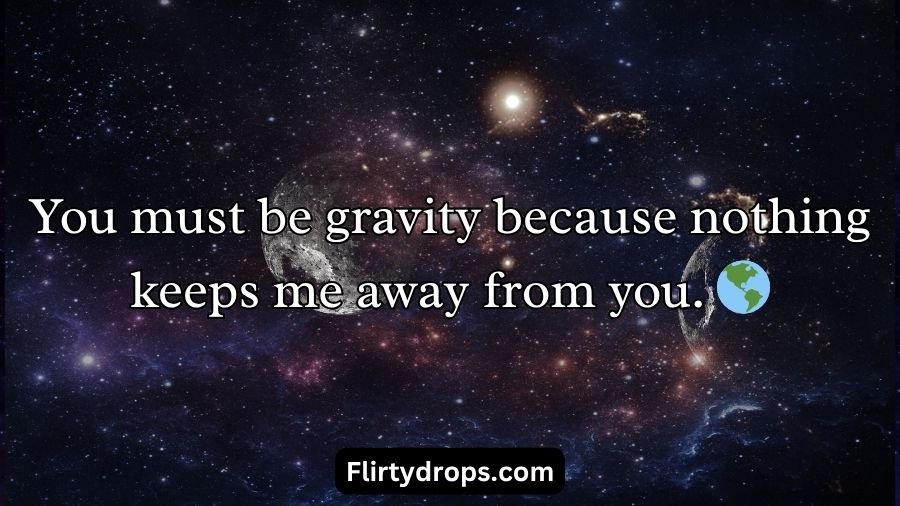 Physics Pickup Lines