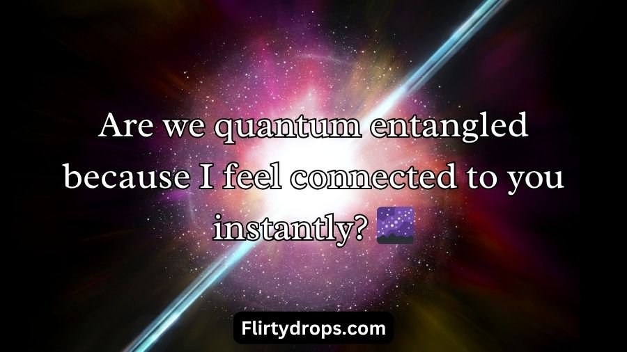 Physics Pickup Lines