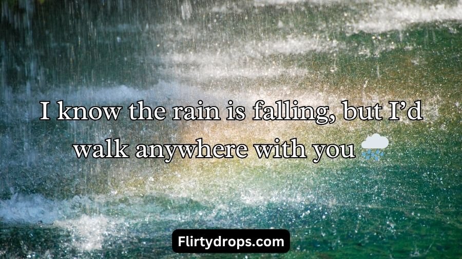 Rain Pickup Lines