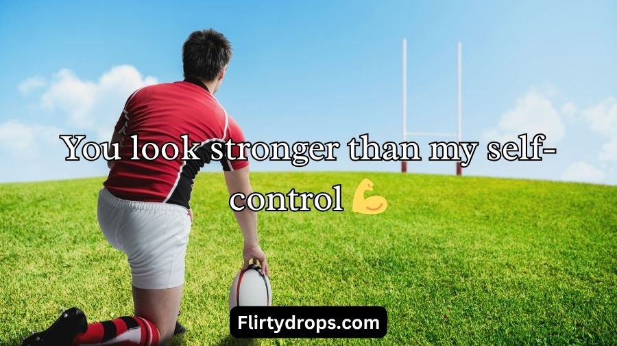 Rugby Pick Up Lines