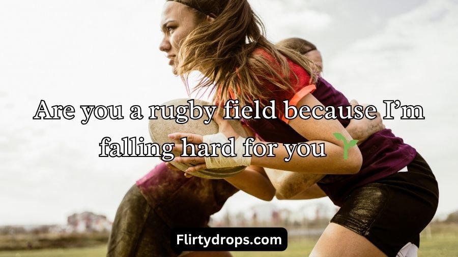 Rugby Pick Up Lines