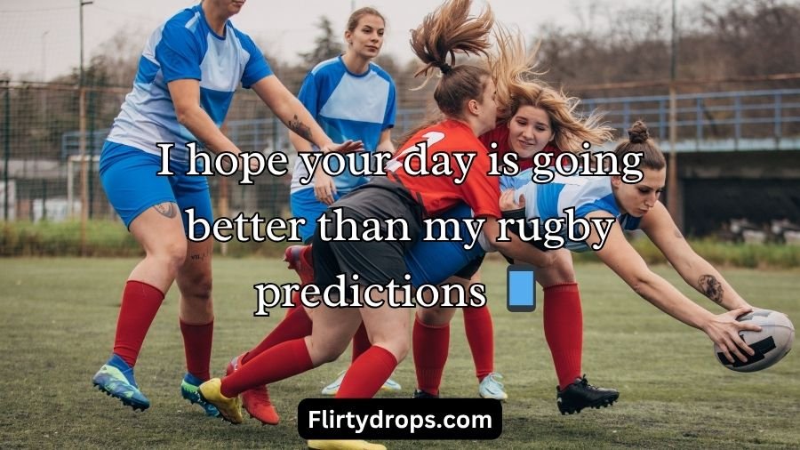 Rugby Pick Up Lines