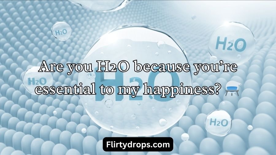 Water Pick Up Lines