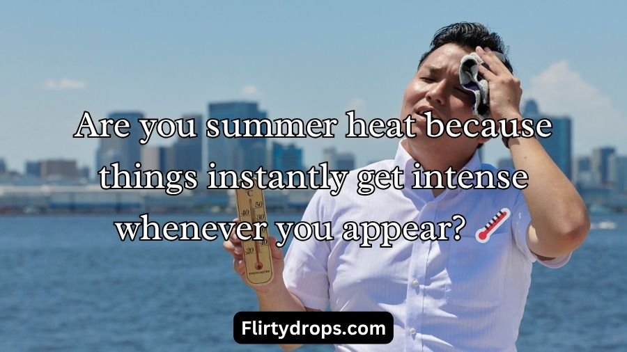 Weather Pick Up Lines