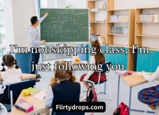 School pick up lines School pick up lines