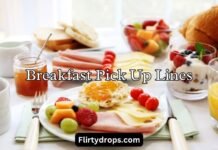 Breakfast Pick Up Lines Breakfast Pick Up Lines