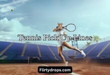 Tennis Pick Up Lines Tennis Pick Up Lines