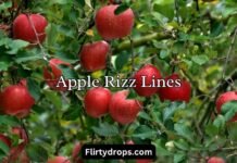 Apple Rizz Lines Apple Rizz Lines
