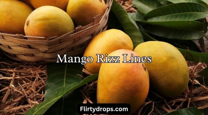 Mango Rizz Lines Mango Rizz Lines