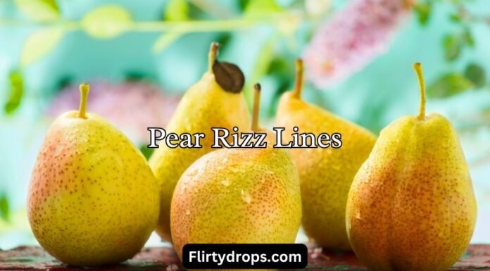 Pear Rizz Lines Pear Rizz Lines