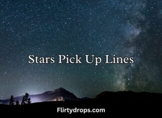 Stars Pick Up Lines Stars Pick Up Lines