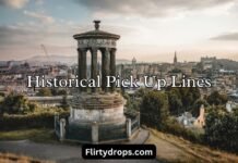 Historical Pick Up Lines Historical Pick Up Lines