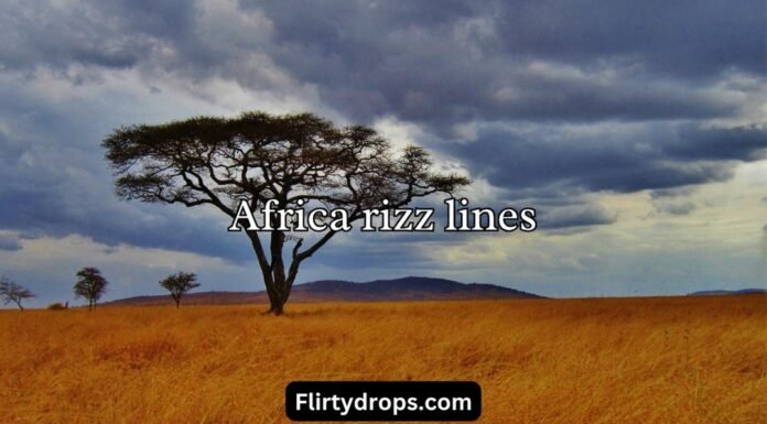Africa rizz lines Africa rizz lines