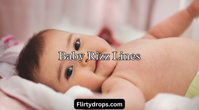 Baby Rizz Lines Baby Rizz Lines
