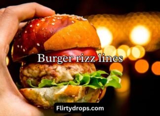 Burger rizz lines Burger rizz lines
