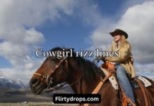 Cowgirl rizz lines Cowgirl rizz lines