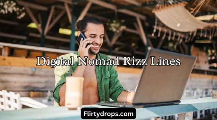 Digital Nomad Rizz Lines Digital Nomad Rizz Lines
