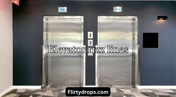 Elevator rizz lines Elevator rizz lines