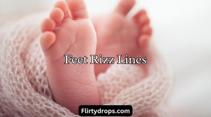 Feet Rizz Lines Feet Rizz Lines