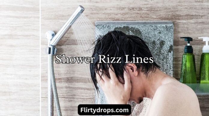 Shower Rizz Lines Shower Rizz Lines