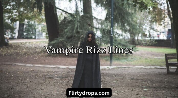 Vampire Rizz Lines Vampire Rizz Lines