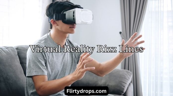 Virtual Reality Rizz Lines Virtual Reality Rizz Lines
